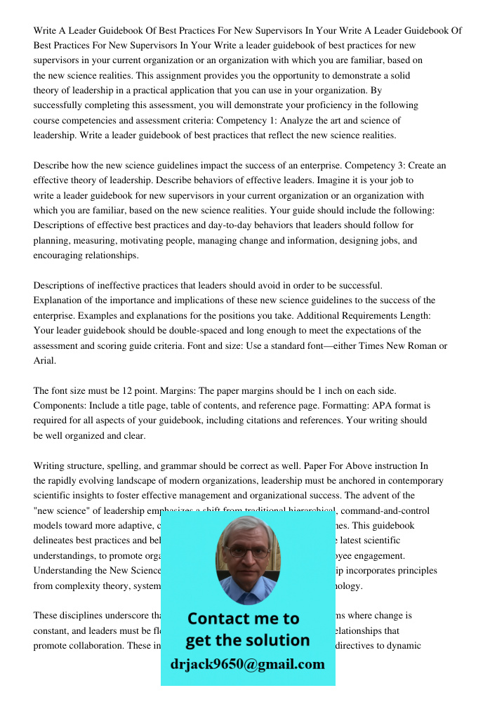 Write a leader guidebook of best practices for new supervisors in your current organization or an organization with which you are familiar, based on the new sci
