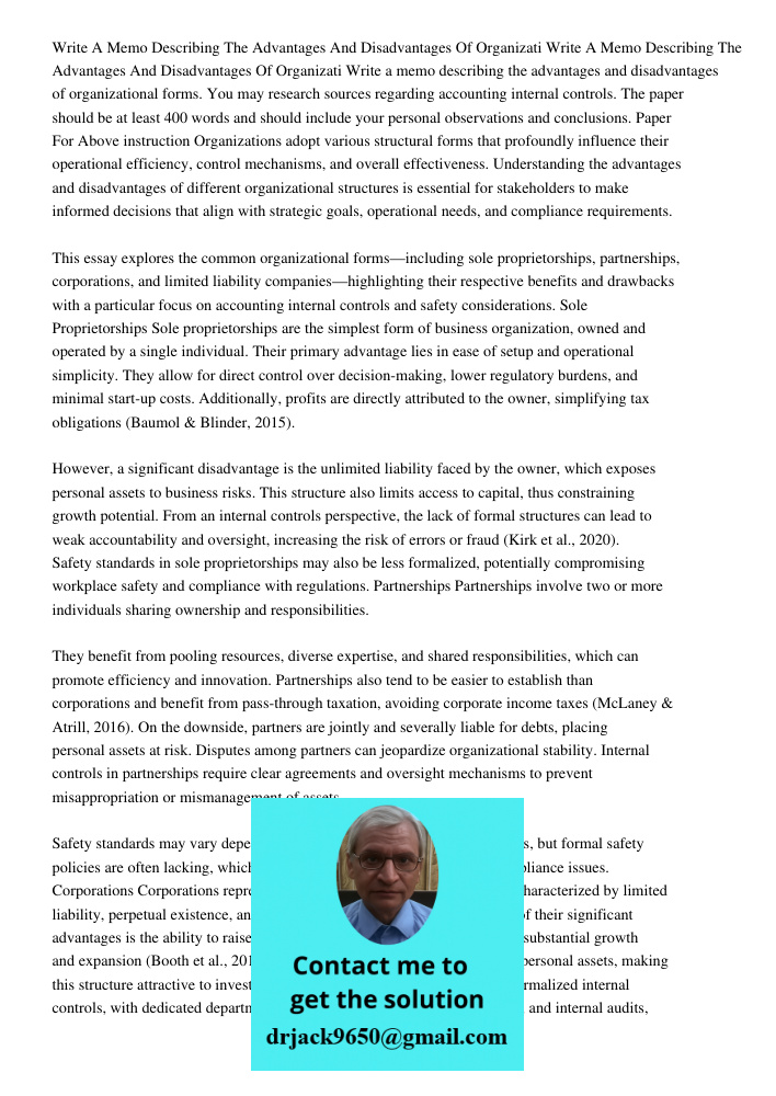 Write a memo describing the advantages and disadvantages of organizational forms. You may research sources regarding accounting internal controls. The paper sho