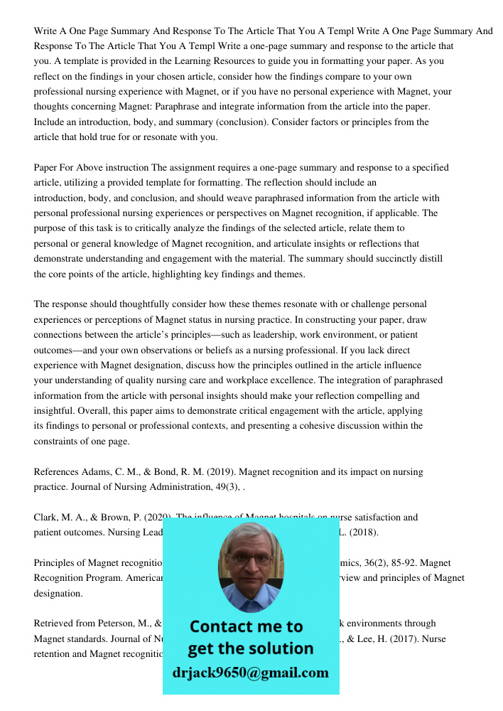 Write a one-page summary and response to the article that you. A template is provided in the Learning Resources to guide you in formatting your paper. As you re