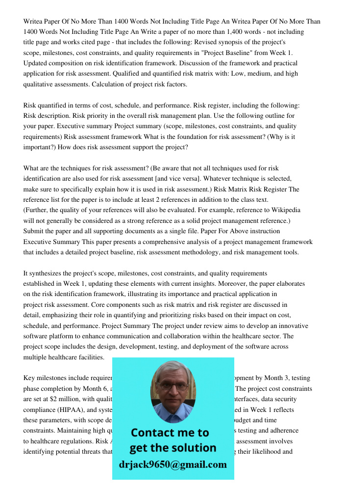 Write a paper of no more than 1,400 words - not including title page and works cited page - that includes the following: Revised synopsis of the project's scope