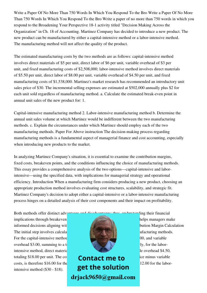 Write a paper of no more than 750 words in which you respond to the Broadening Your Perspective 18-1 activity titled "Decision Making Across the Organization" i