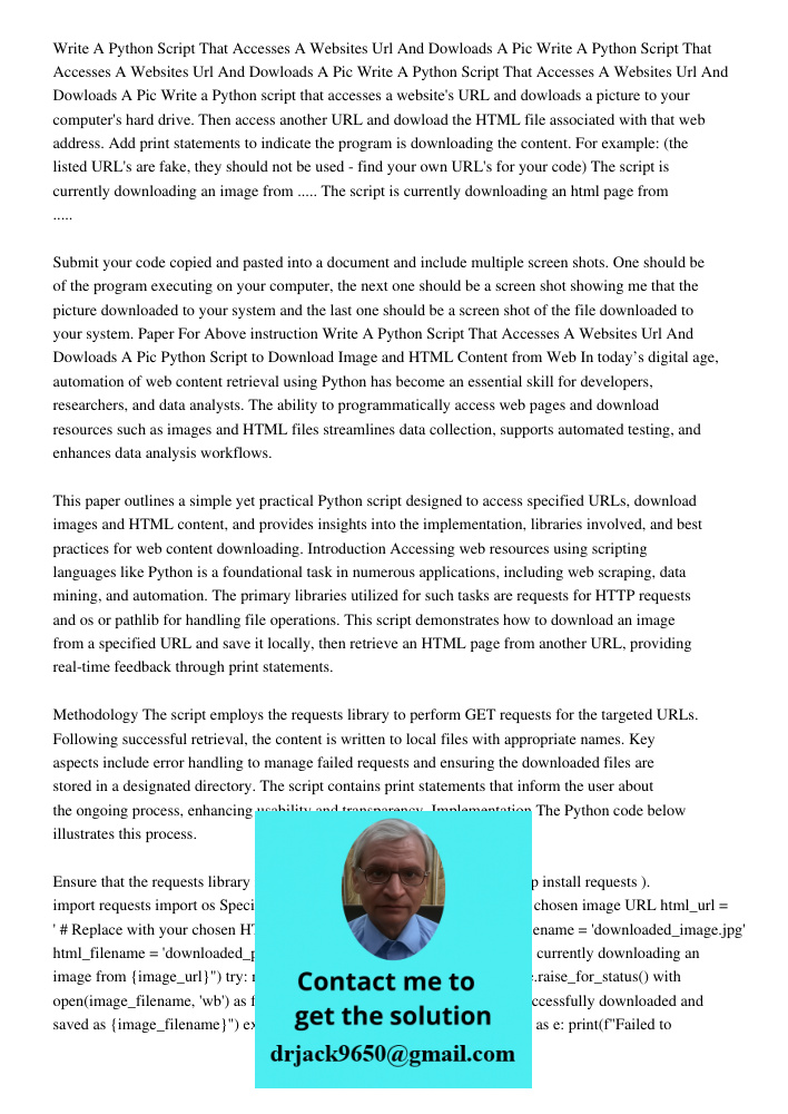 Write A Python Script That Accesses A Websites Url And Dowloads A Pic Write a Python script that accesses a website's URL and dowloads a picture to your compute