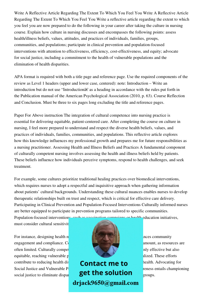 Write a reflective article regarding the extent to which you feel you are now prepared to do the following in your career after taking the culture in nursing co