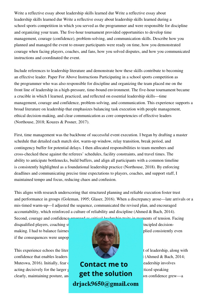 Write a reflective essay about leadership skills learned during a school sports competition in which you served as the programmer and were responsible for disci