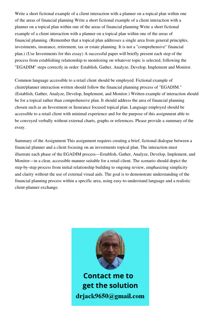 Write a short fictional example of a client interaction with a planner on a topical plan within one of the areas of financial planning. (Remember that a topical