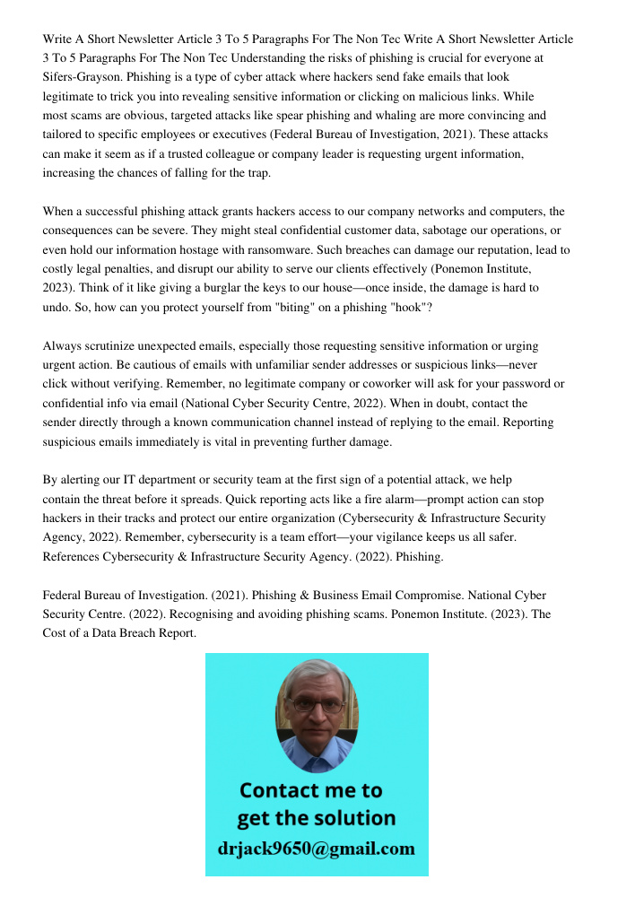 Understanding the risks of phishing is crucial for everyone at Sifers-Grayson. Phishing is a type of cyber attack where hackers send fake emails that look legit