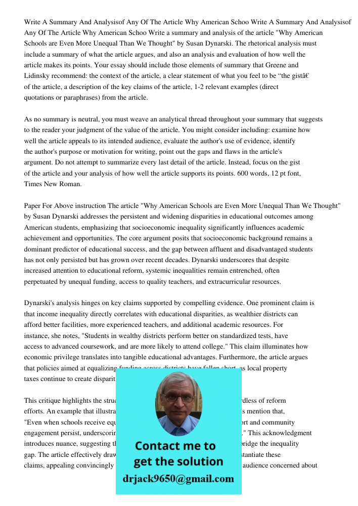 Write a summary and analysis of the article "Why American Schools are Even More Unequal Than We Thought" by Susan Dynarski. The rhetorical analysis must include