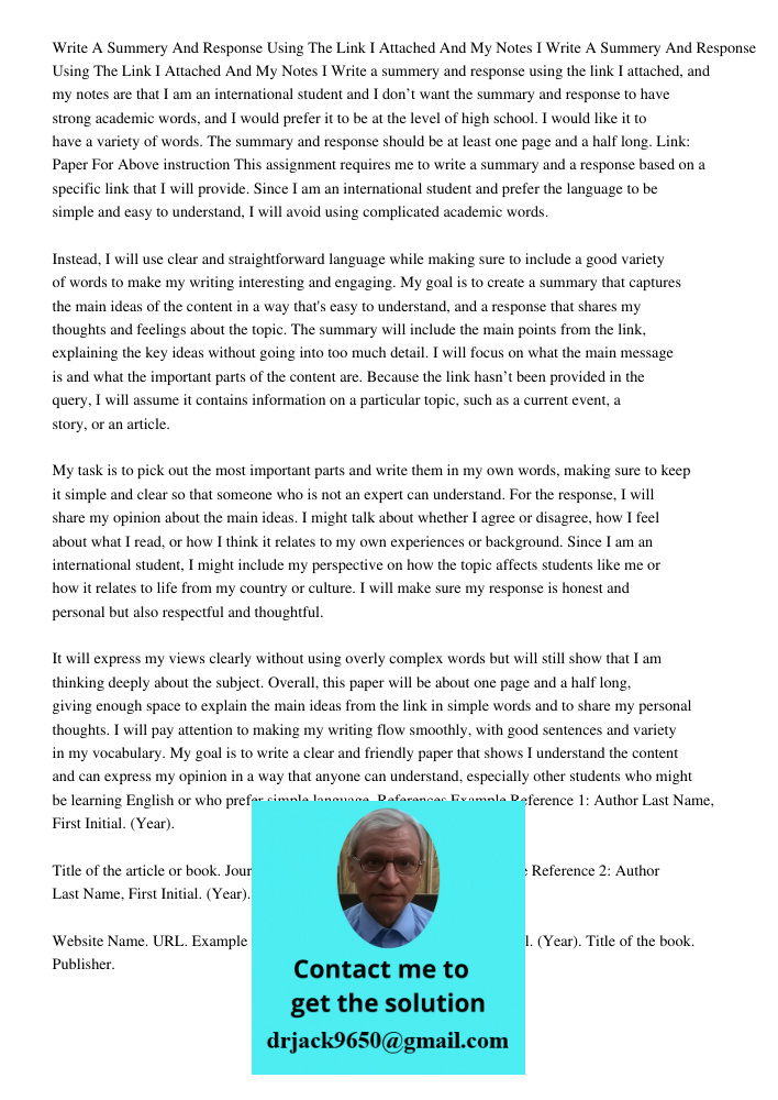Write a summery and response using the link I attached, and my notes are that I am an international student and I don’t want the summary and response to have st