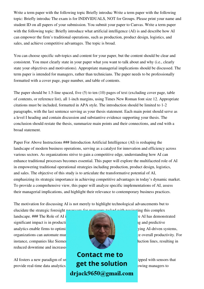 The exam is for INDIVIDUALS, NOT for Groups. Please print your name and student ID on all papers of your submission. You submit your paper to Canvas. Write a te