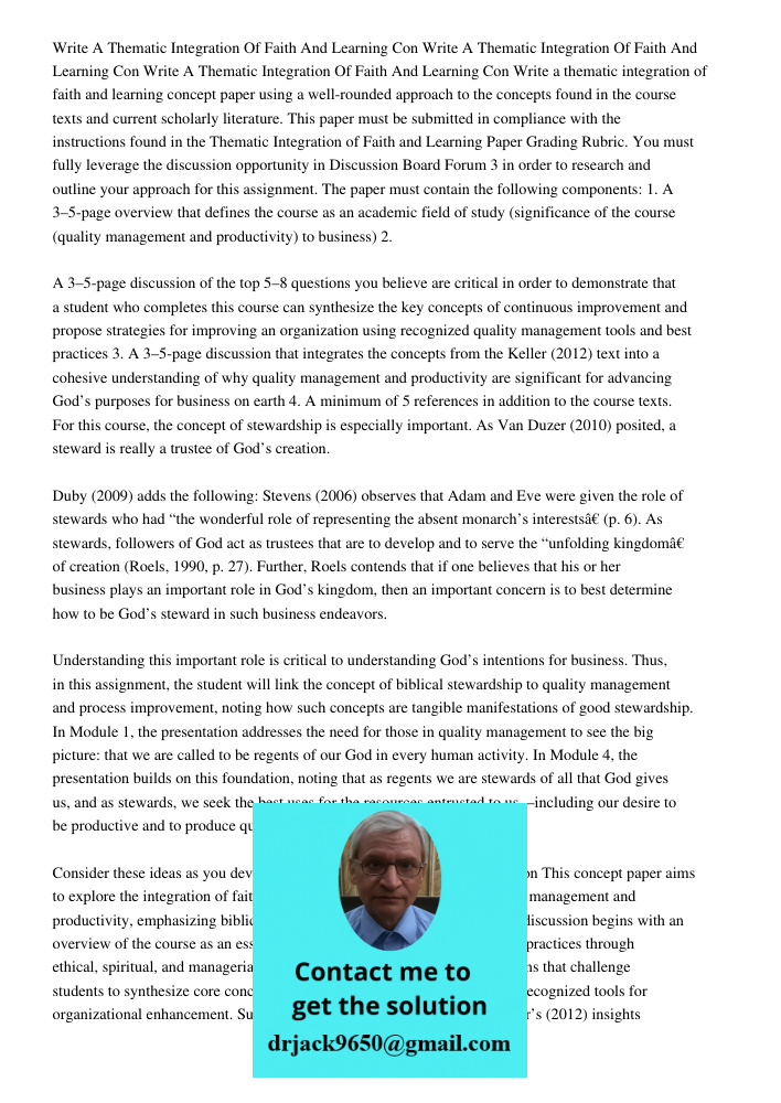 Write A Thematic Integration Of Faith And Learning Con Write a thematic integration of faith and learning concept paper using a well-rounded approach to the con