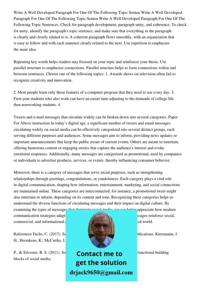 Write A Well Developed Paragraph For One Of The Following Topic Sentences. Check for paragraph development, paragraph unity, and coherence. To check for unity, 