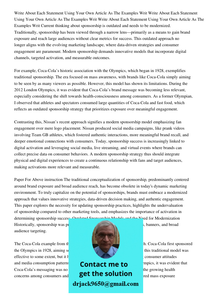 Write About Each Statement Using Your Own Article As The Examples Writ Current thinking about sponsorship is outdated and needs to be modernized. Traditionally,