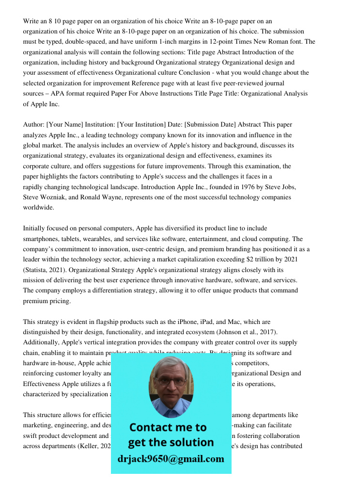 Write an 8-10-page paper on an organization of his choice. The submission must be typed, double-spaced, and have uniform 1-inch margins in 12-point Times New Ro