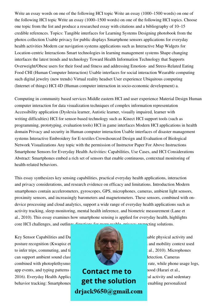 Write an essay (1000–1500 words) on one of the following HCI topics. Choose one topic from the list and produce a researched essay with citations and a bibliogr