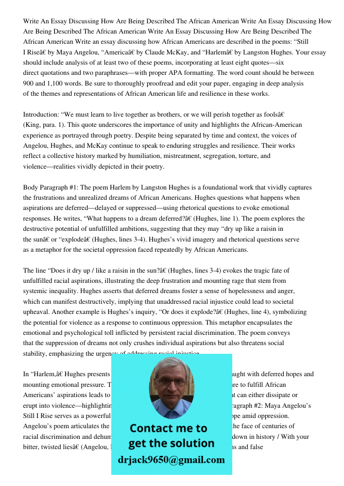 Write An Essay Discussing How Are Being Described The African American Write an essay discussing how African Americans are described in the poems: “Still I Rise