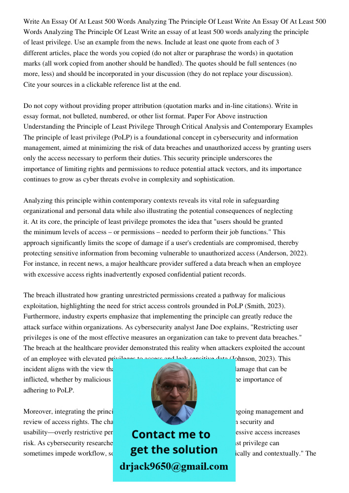 Write an essay of at least 500 words analyzing the principle of least privilege. Use an example from the news. Include at least one quote from each of 3 differe
