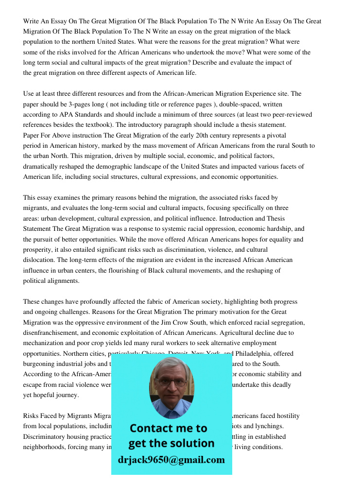 Write an essay on the great migration of the black population to the northern United States. What were the reasons for the great migration? What were some of th