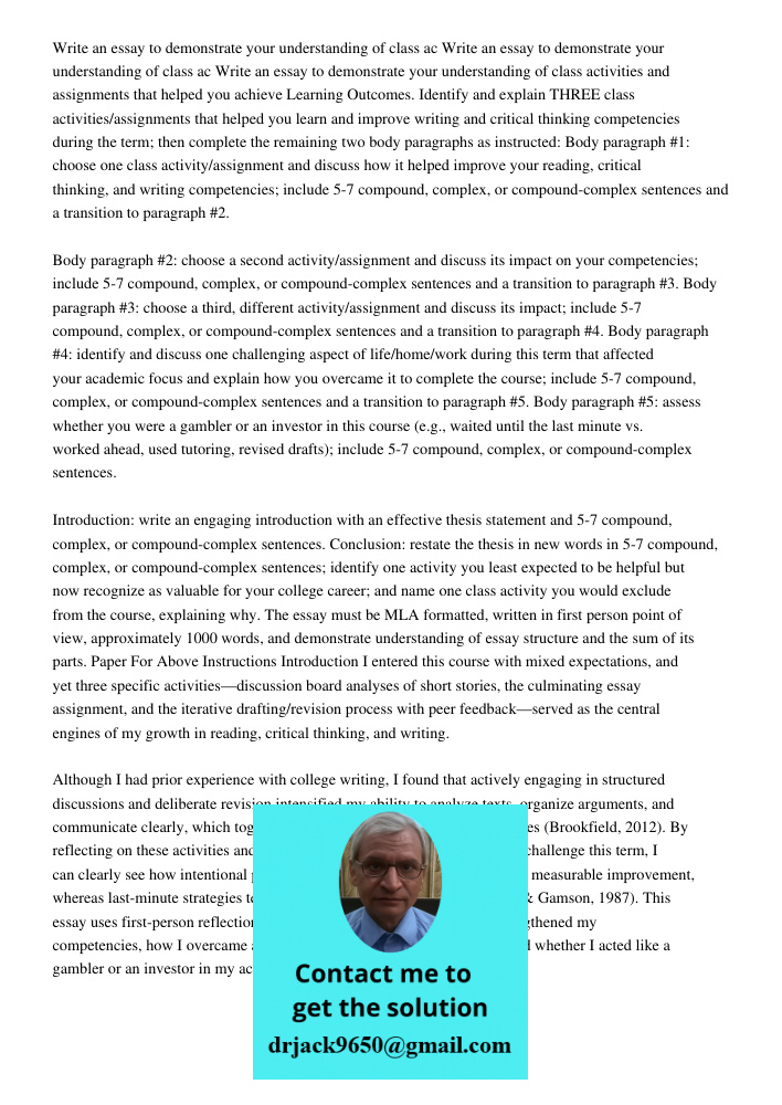 Write an essay to demonstrate your understanding of class activities and assignments that helped you achieve Learning Outcomes. Identify and explain THREE class