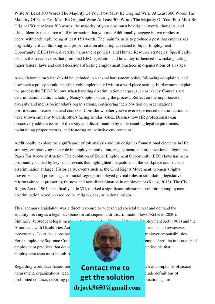 Write At Least 300 Words The Majority Of Your Post Must Be Original Write at least 300 words; the majority of your post must be original words, thoughts, and id