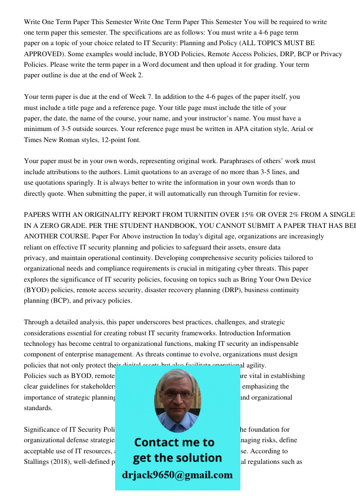 You will be required to write one term paper this semester. The specifications are as follows: You must write a 4-6 page term paper on a topic of your choice re