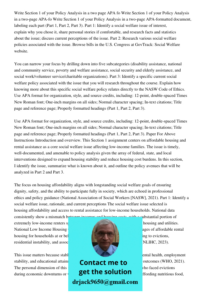 Write Section 1 of your Policy Analysis in a two-page APA-formatted document, labeling each part (Part 1, Part 2, Part 3). Part 1: Identify a social welfare iss