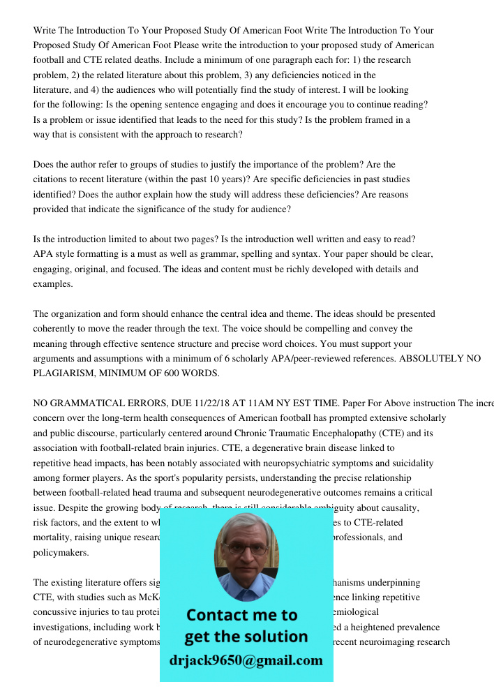 Please write the introduction to your proposed study of American football and CTE related deaths. Include a minimum of one paragraph each for: 1) the research p