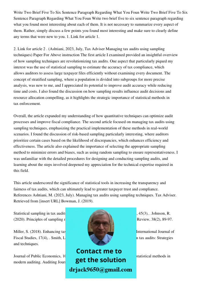 Write two brief five to six sentence paragraph regarding what you found most interesting about each of them. It is not necessary to summarize every aspect of th
