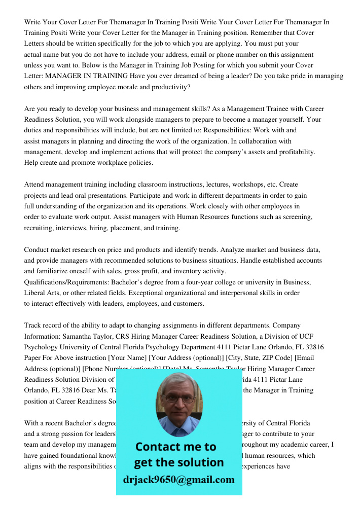 Write your Cover Letter for the Manager in Training position. Remember that Cover Letters should be written specifically for the job to which you are applying. 
