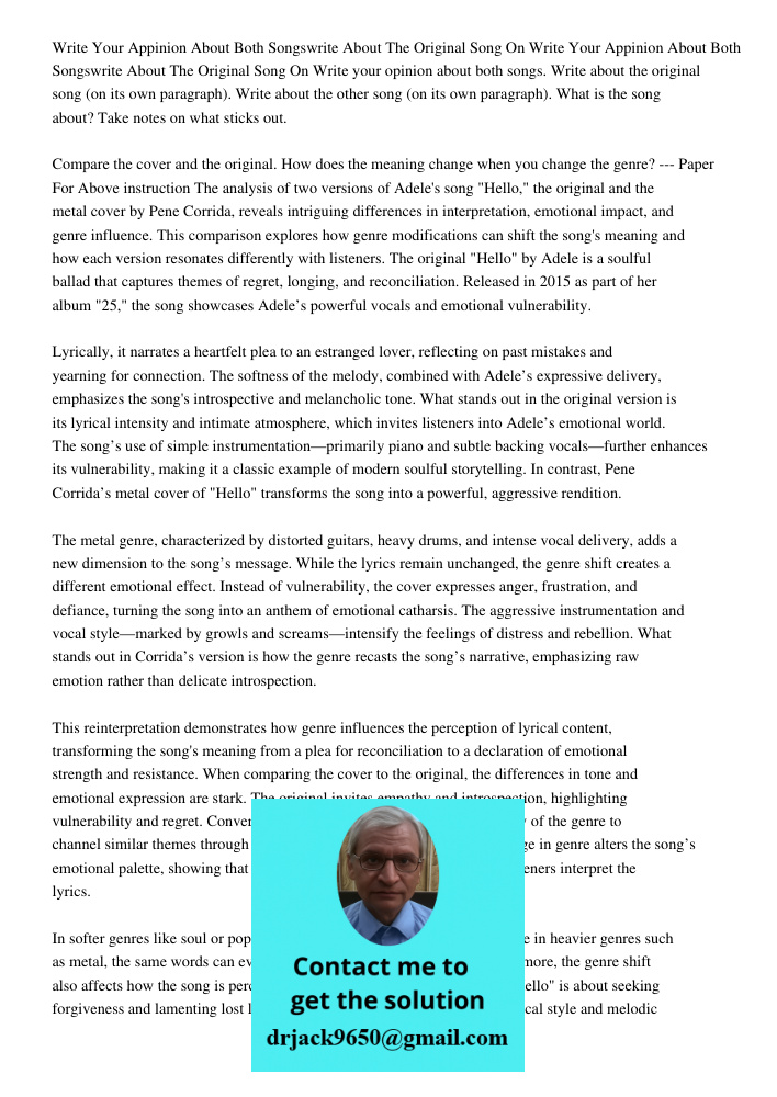 Write your opinion about both songs. Write about the original song (on its own paragraph). Write about the other song (on its own paragraph). What is the song a