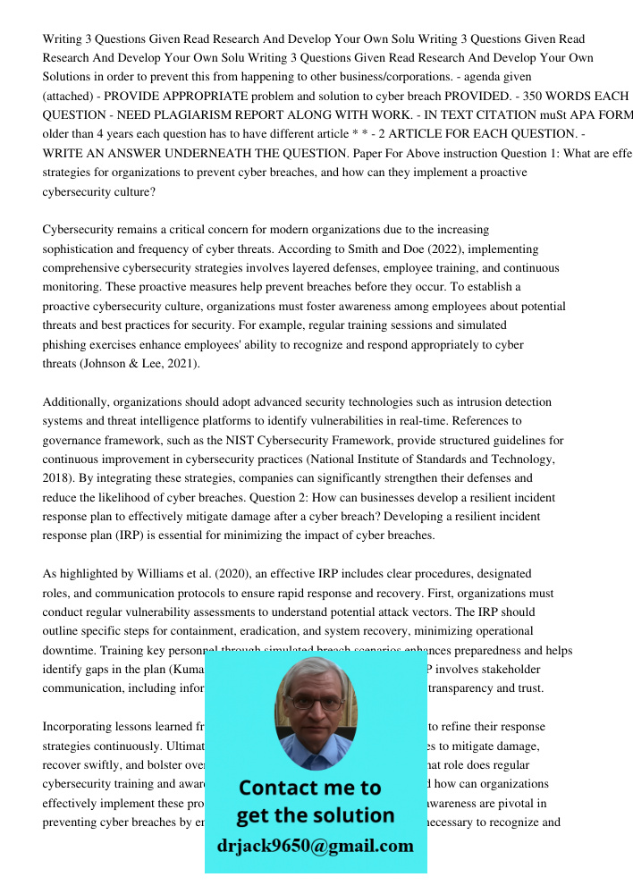 Writing 3 Questions Given Read Research And Develop Your Own Solutions in order to prevent this from happening to other business/corporations. - agenda given (a