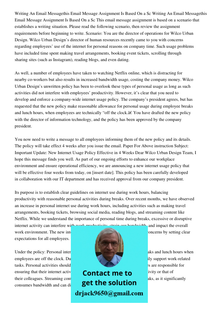 This email message assignment is based on a scenario that establishes a writing situation. Please read the following scenario, then review the assignment requir