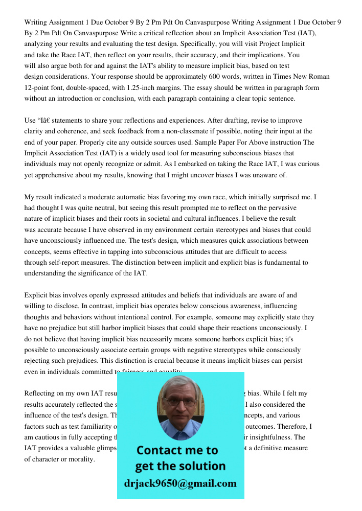 Write a critical reflection about an Implicit Association Test (IAT), analyzing your results and evaluating the test design. Specifically, you will visit Projec