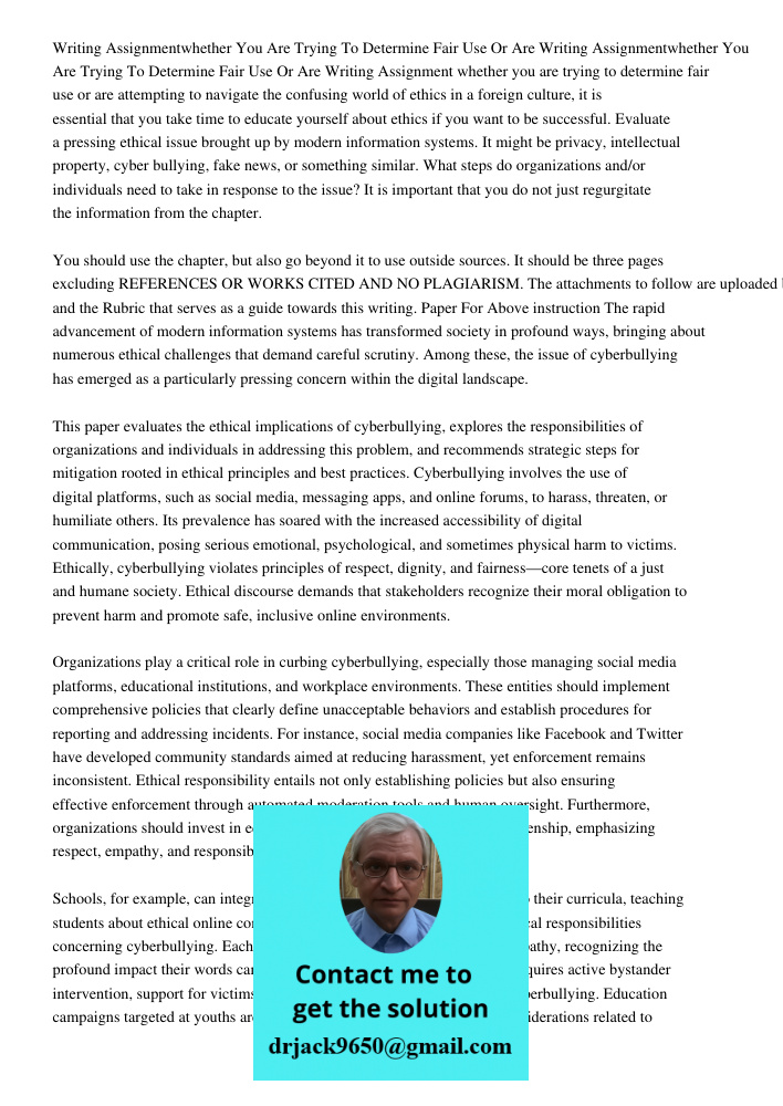 Writing Assignment whether you are trying to determine fair use or are attempting to navigate the confusing world of ethics in a foreign culture, it is essentia