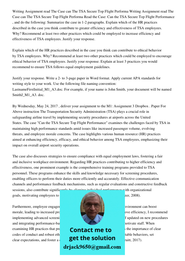 Read the Case: Can the TSA Secure Top Flight Performance , and do the following: Summarize the case in 1-2 paragraphs. Explain which of the HR practices describ