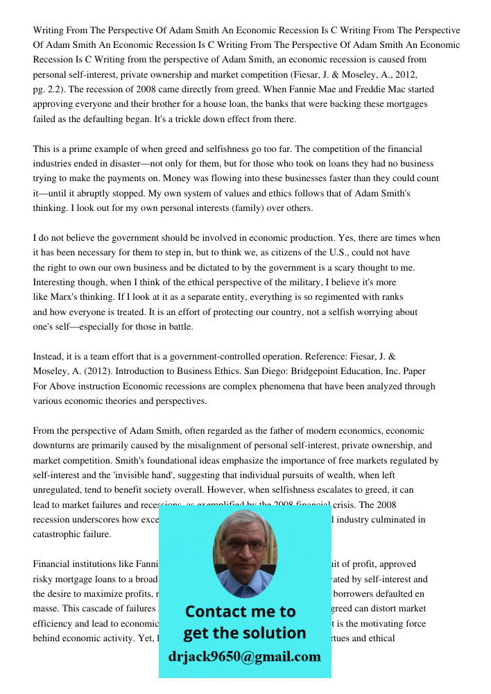 Writing From The Perspective Of Adam Smith An Economic Recession Is C Writing from the perspective of Adam Smith, an economic recession is caused from personal 