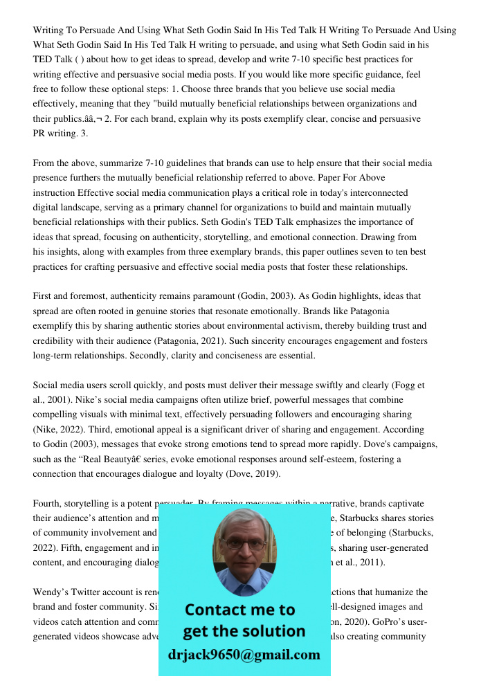 writing to persuade, and using what Seth Godin said in his TED Talk ( ) about how to get ideas to spread, develop and write 7-10 specific best practices for wri