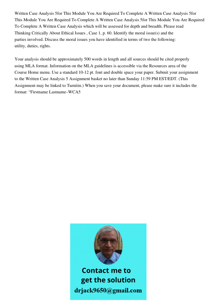 Written Case Analysis 5for This Module You Are Required To Complete A Written Case Analysis which will be assessed for depth and breadth. Please read Thinking C