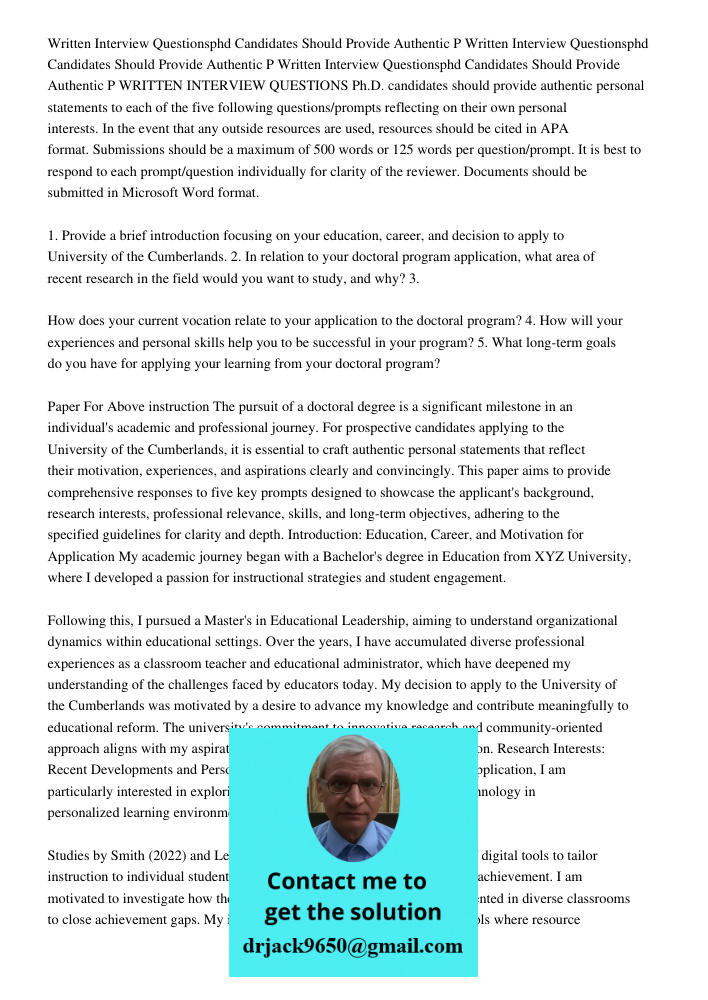 Written Interview Questionsphd Candidates Should Provide Authentic P WRITTEN INTERVIEW QUESTIONS Ph.D. candidates should provide authentic personal statements t