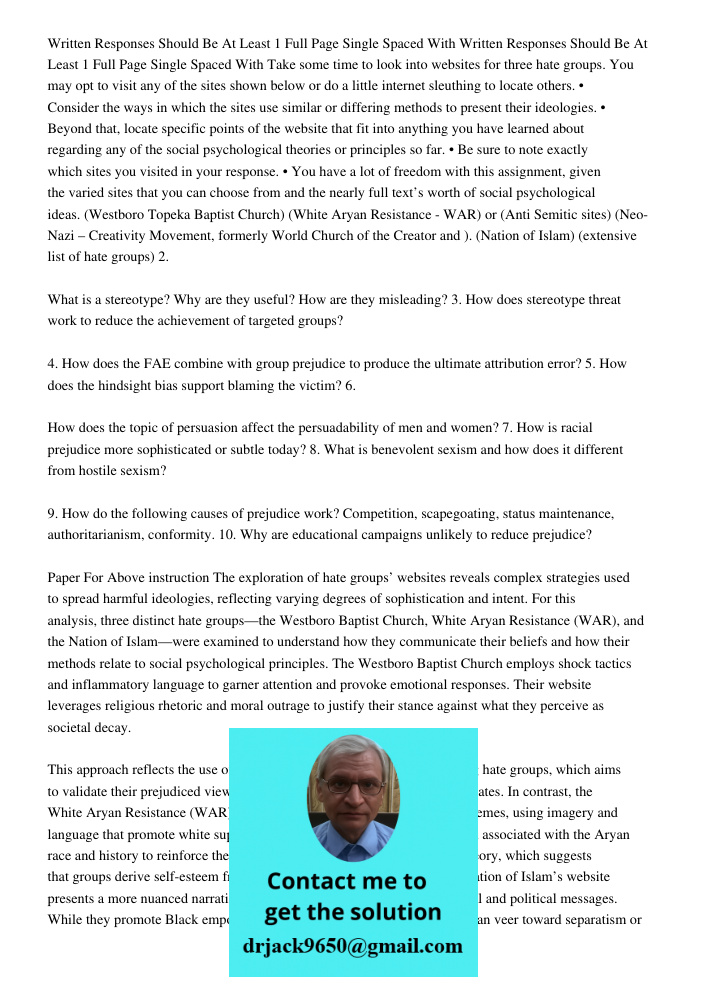 Take some time to look into websites for three hate groups. You may opt to visit any of the sites shown below or do a little internet sleuthing to locate others