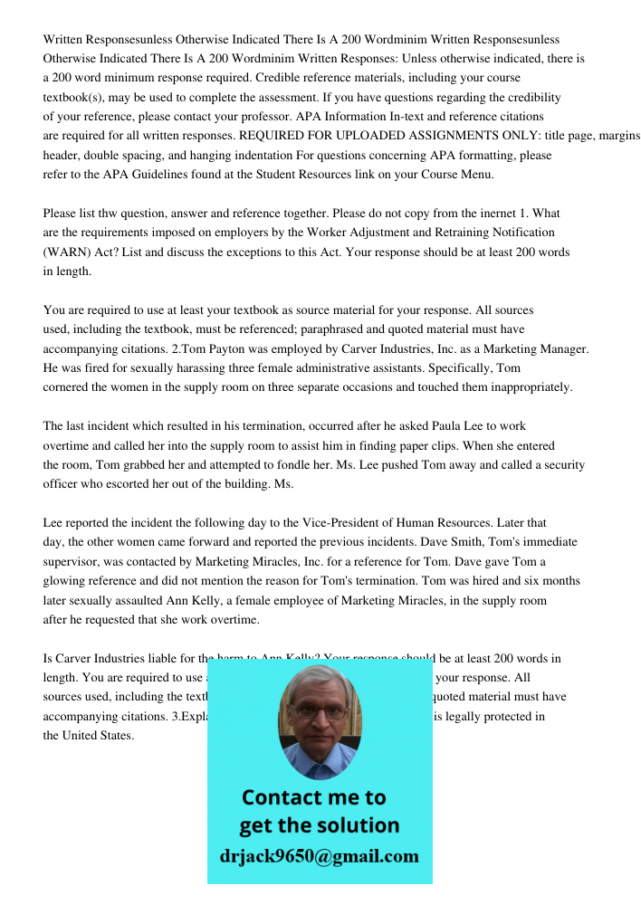 Written Responses: Unless otherwise indicated, there is a 200 word minimum response required. Credible reference materials, including your course textbook(s), m