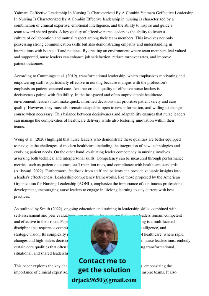 Effective leadership in nursing is characterized by a combination of clinical expertise, emotional intelligence, and the ability to inspire and guide a team tow