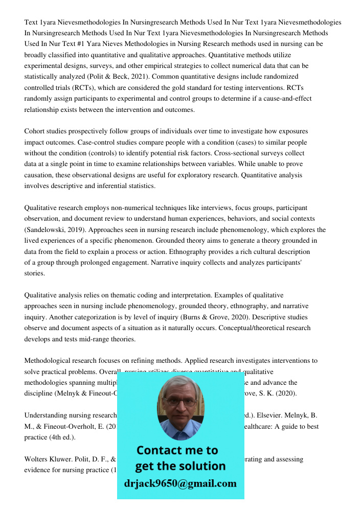 Text 1yara Nievesmethodologies In Nursingresearch Methods Used In Nur Text #1 Yara Nieves Methodologies in Nursing Research methods used in nursing can be broad