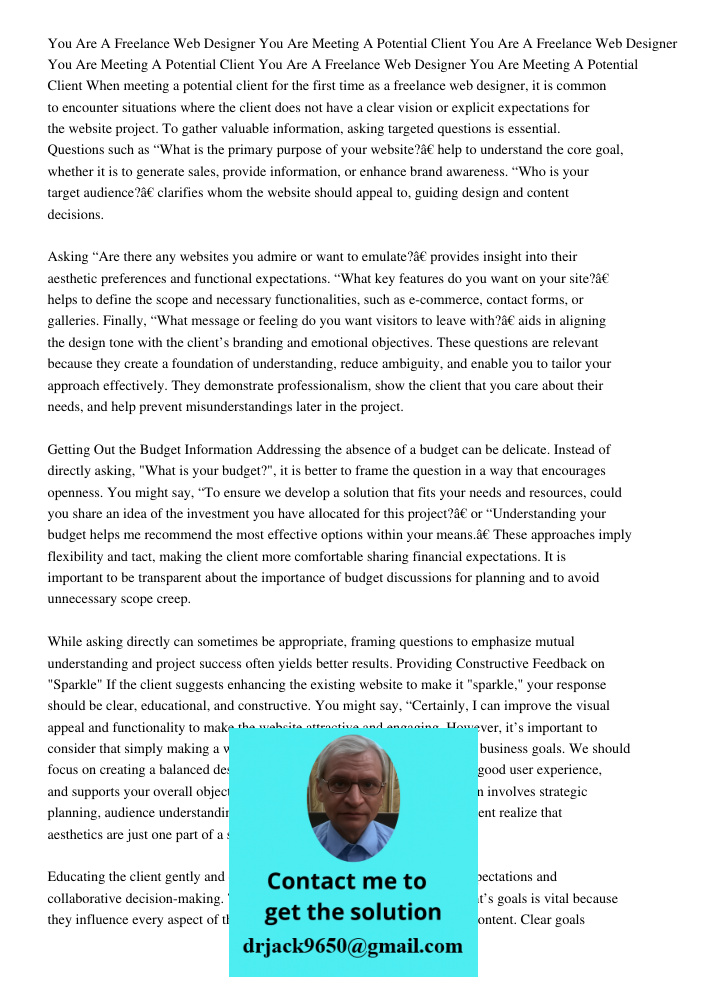 You Are A Freelance Web Designer You Are Meeting A Potential Client When meeting a potential client for the first time as a freelance web designer, it is common