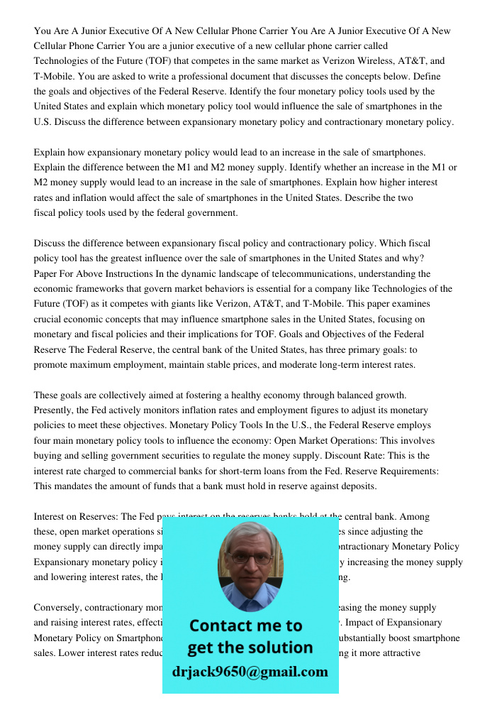 You are a junior executive of a new cellular phone carrier called Technologies of the Future (TOF) that competes in the same market as Verizon Wireless, AT&T, a