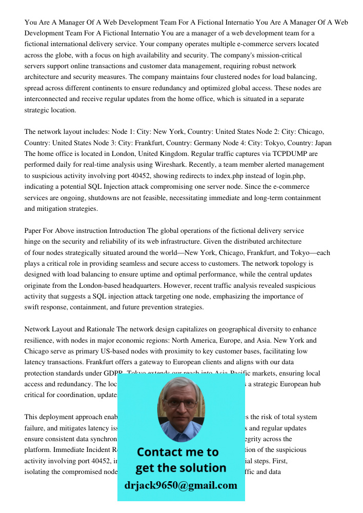 You are a manager of a web development team for a fictional international delivery service. Your company operates multiple e-commerce servers located across the