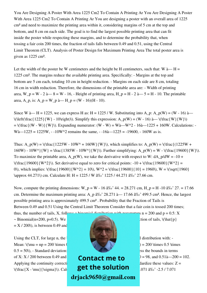 You are designing a poster with an overall area of 1225 cm² and need to maximize the printing area within it, considering margins of 5 cm at the top and bottom,