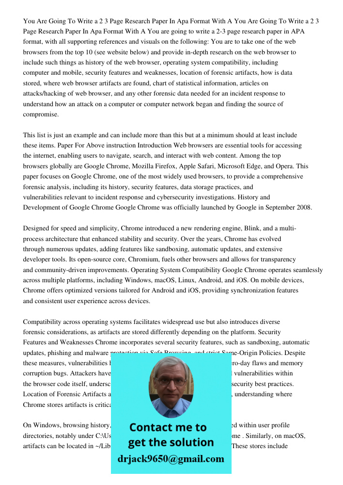 You are going to write a 2-3 page research paper in APA format, with all supporting references and visuals on the following: You are to take one of the web brow