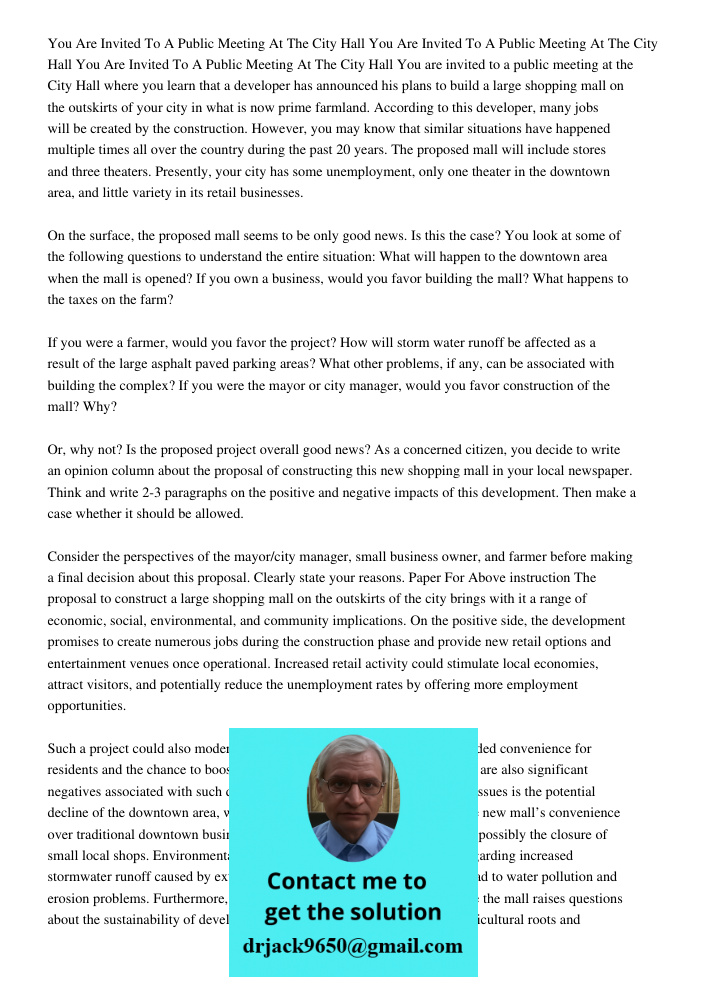 You Are Invited To A Public Meeting At The City Hall You are invited to a public meeting at the City Hall where you learn that a developer has announced his pla