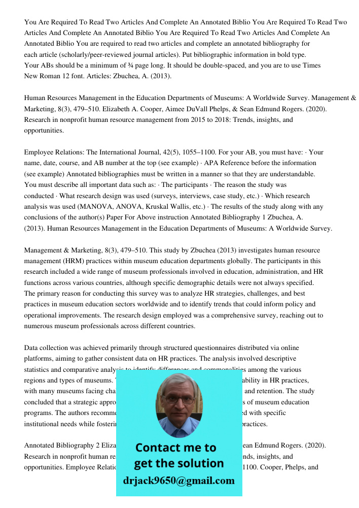 You Are Required To Read Two Articles And Complete An Annotated Biblio You are required to read two articles and complete an annotated bibliography for each art