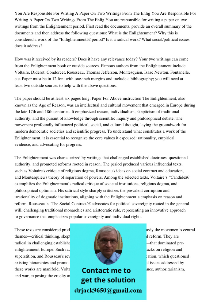 You are responsible for writing a paper on two writings from the Enlightenment period. First read the documents, provide an overall summary of the documents and